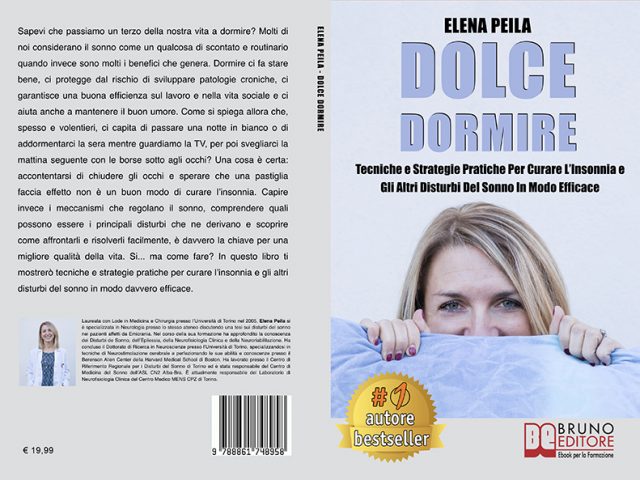 Elena Peila, Dolce Dormire: Il Bestseller che insegna come curare i disturbi del sonno