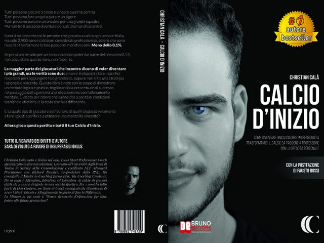 Christian Calà, Calcio D’Inizio: Il Bestseller che insegna come diventare un calciatore professionista