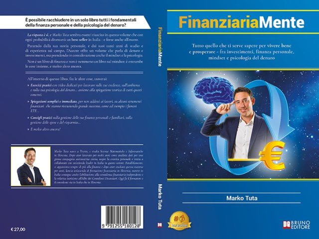 FinanziariaMente: Bestseller il libro di Marko Tuta sull’importanza della psicologia per gestire e investire bene il denaro