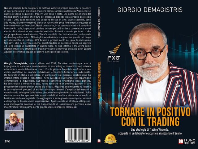 Tornare In Positivo Con Il Trading: Bestseller il libro di Giorgio Demagistris sull’importanza della tecnologia per il successo nel trading