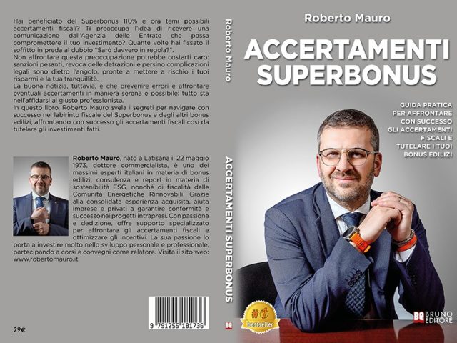 Accertamenti Superbonus: Bestseller il libro di Roberto Mauro sull’importanza dell’affidarsi a professionisti esperti nella gestione degli accertamenti sui bonus edilizi