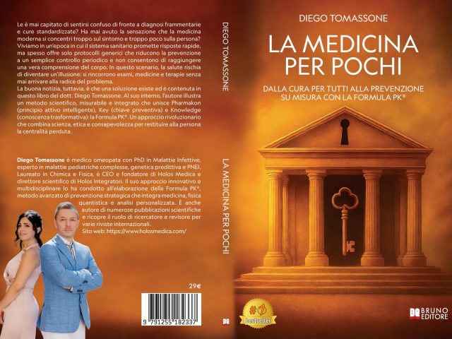 La Medicina Per Pochi: Bestseller il libro di Diego Tomassone sull’importanza della combinazione di scienza, etica e consapevolezza per la salute quotidiana