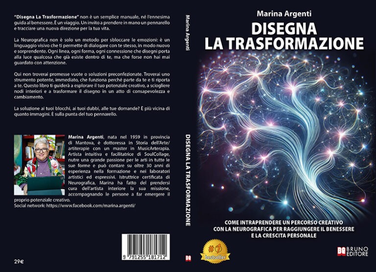 Disegna La Trasformazione: Bestseller il libro di Marina Argenti sull’importanza del disegno per esplorare il proprio potenziale creativo
