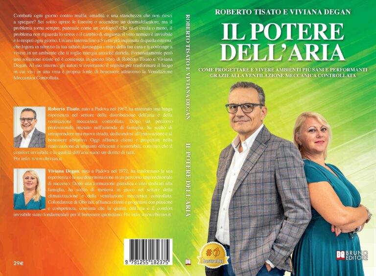 Il Potere Dell’Aria: Bestseller il libro di Viviana Degan e Roberto Tisato sull’importanza della Ventilazione Meccanica Controllata per migliorare la salute quotidiana