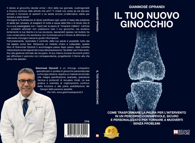 Il Tuo Nuovo Ginocchio: Bestseller il libro di Gianmosè Oprandi sull’importanza di una corretta preparazione all’intervento al ginocchio per un pieno recupero