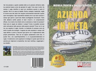 Michela Trentin e Andrea De Rossi, Azienda In Meta: Il Bestseller sull’importanza dei valori in ambito aziendale