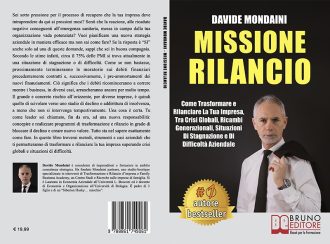 Davide Mondaini, Missione Rilancio: Il Bestseller che insegna come rigenerare la propria azienda