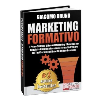 Marketing Formativo: il libro su come acquisire 10 Nuovi Clienti al giorno