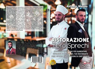 Ristorazione Zero Sprechi: Bestseller il libro di Antonio Mundo su come ottimizzare i consumi del proprio ristorante