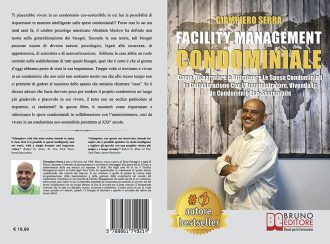 Giampiero Serra, Facility Management Condominiale: Il Bestseller che insegna come risparmiare sulle spese di condominio