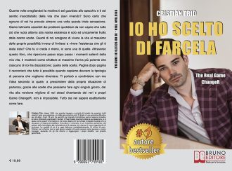Cristian Trio, Io Ho Scelto Di Farcela: il Bestseller sull’importanza di scegliere di vivere la propria vita al massimo