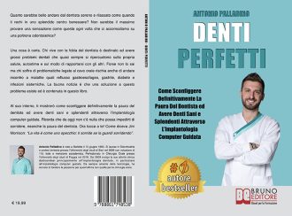 Libri: “Denti Perfetti” di Antonio Palladino rivela come avere denti sani e splendenti