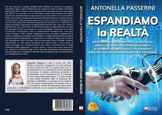 Espandiamo La Realtà: Bestseller il libro di Antonella Passerini sull’importanza della realtà virtuale per un business di successo
