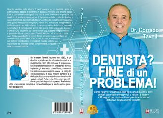“Dentista? Fine Di Un Problema!”: Bestseller il libro di Corrado Tavelli sul benessere dentale senza preoccupazioni economiche