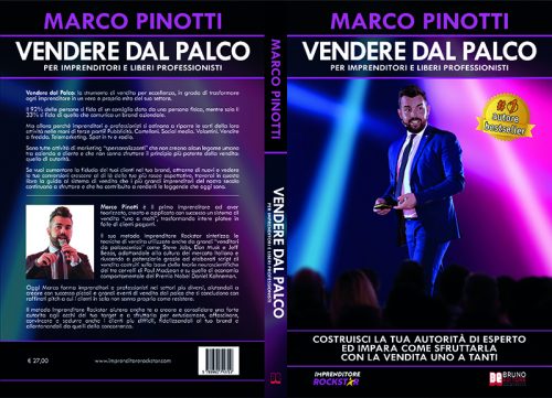 Vendere Dal Palco – per Imprenditori e Liberi Professionisti: Bestseller il libro di Marco Pinotti sull’importanza di imparare a promuoversi da un palco