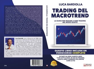 Trading Del Macrotrend: Bestseller il libro di Luca Bardolla sull’importanza di fare trading partendo dalle basi