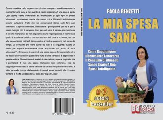 Paola Renzetti, La Mia Spesa Sana: Il Bestseller che insegna come fare una spesa intelligente e salutare