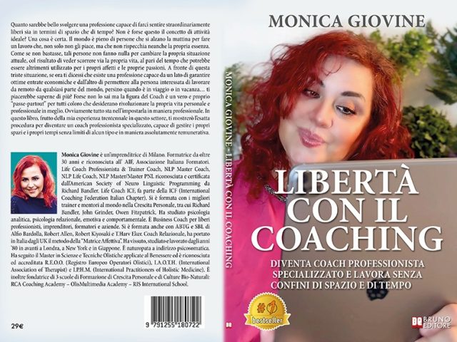 Libertà Con Il Coaching: Bestseller il libro di Monica Giovine sull’importanza di un lavoro remunerativo e pieno di soddisfazioni