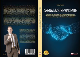 Segnalazione Vincente: Bestseller il libro di Oscar Dalvit sull’importanza del Marketing Relazionale per aumentare i numeri del proprio business