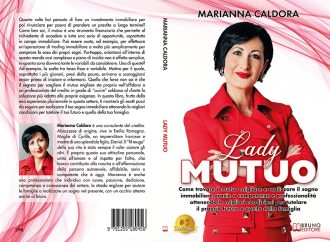 Lady Mutuo: Bestseller il libro di Marianna Caldora su come erogare un finanziamento alle condizioni migliori