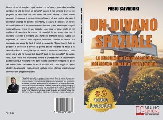 Fabio Salvadori, Un Divano Spaziale: Il Bestseller che mostra come fare imprenditoria con successo in Italia