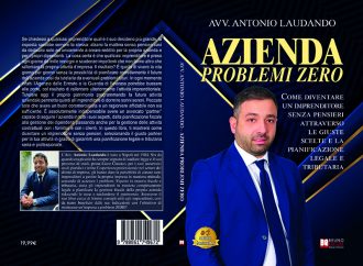 Azienda Problemi Zero: Bestseller il libro di Antonio Laudando sull’importanza di farsi affiancare da un partner serio ed affidabile nella pianificazione aziendale