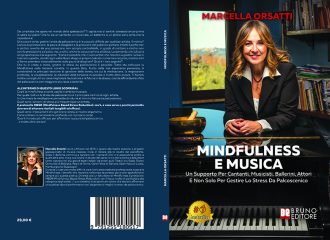 Mindfulness e Musica: Bestseller il libro di Marcella Orsatti sulla mindfulness come strumento di gestione dell’ansia