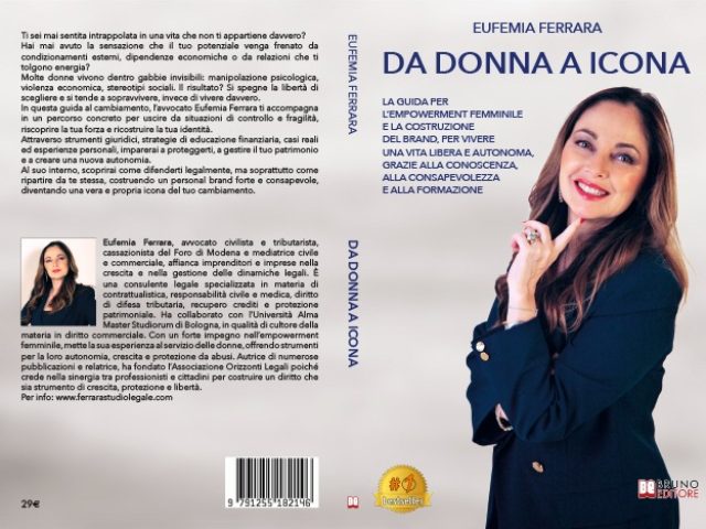 Da Donna A Icona: Bestseller il libro di Eufemia Ferrara sull’importanza dell’empowerment femminile per vivere in completa autonomia