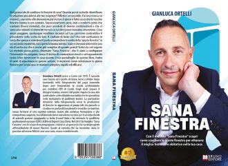 Sana Finestra: Bestseller il libro di Gianluca Ortelli sull’importanza di identificare la finestra più adatta alle proprie esigenze