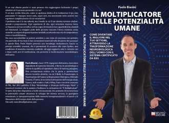 Il Moltiplicatore Delle Potenzialità Umane: Bestseller il libro di Paolo Biasini sull’importanza dello stato Epsilon per portare l’uomo al suo livello superiore
