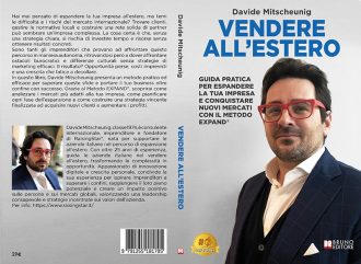 Vendere All’Estero: Bestseller il libro di Davide Mitscheunig sull’importanza della pianificazione strategica in ottica di internazionalizzazione aziendale