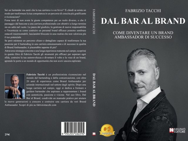 Dal Bar Al Brand: Bestseller il libro di Fabrizio Tacchi sull’importanza della formazione per diventare Brand Ambassador richiesti e qualificati