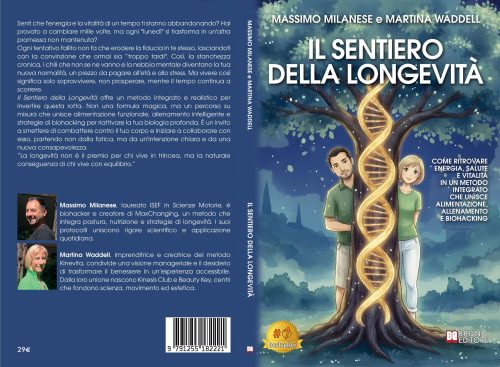 Il Sentiero Della Longevità: Bestseller il libro di Massimo Milanese e Martina Waddell sull’importanza delle piccole azioni quotidiane