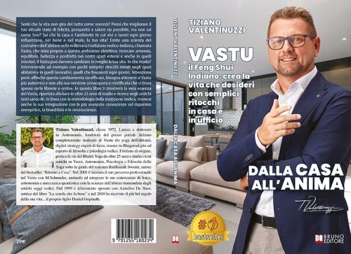 Dalla Casa All’Anima: Bestseller il libro di Tiziano Valentinuzzi sull’importanza di portare equilibrio nella propria vita con il Vastu