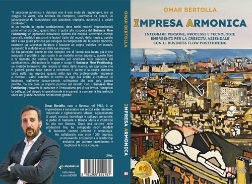 Impresa Armonica: Bestseller il libro di Omar Bertolla sull’importanza di mettere i valori al centro del business