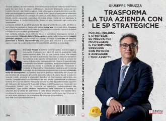 Trasforma La Tua Azienda Con Le 5P Strategiche: Bestseller il libro di Giuseppe Piruzza sull’importanza del check-up aziendale per la crescita di lungo periodo