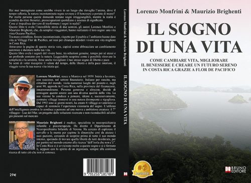 Il Sogno Di Una Vita: Bestseller il libro di Lorenzo Monfrini e Maurizio Brighenti sull’importanza di ritrovare la serenità nell’altro lato del mondo
