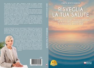 Risveglia La Tua Salute: Bestseller il libro di Greta Boccasavia sull’importanza di una corretta alimentazione per vivere sani e pieni di energia