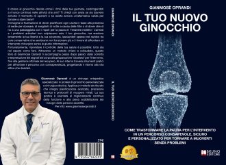 Il Tuo Nuovo Ginocchio: Bestseller il libro di Gianmosè Oprandi sull’importanza di una corretta preparazione all’intervento al ginocchio per un pieno recupero