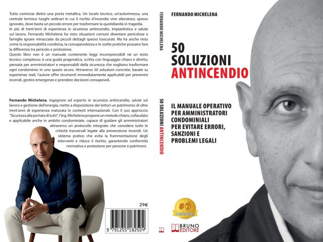 50 Soluzioni Antincendio: Bestseller il libro di Fernando Michelena sull’importanza di prevenire gli incendi nei condomini