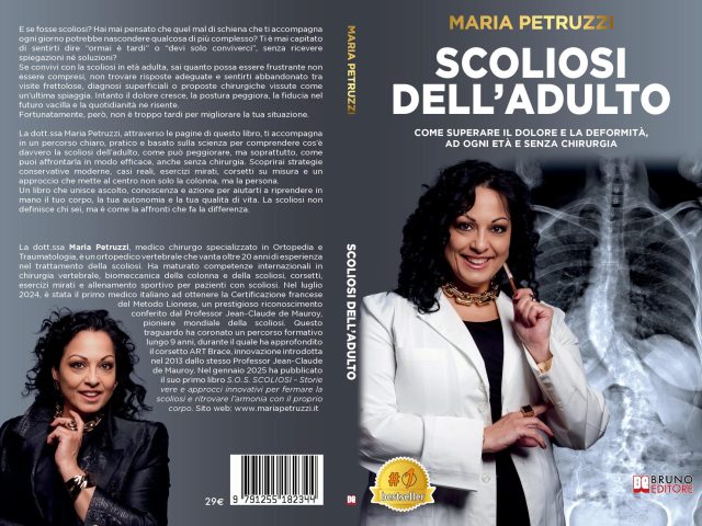 Scoliosi Dell’Adulto: Bestseller il libro di Maria Petruzzi sull’importanza della tecnologia per trattare la scoliosi anche in età adulta