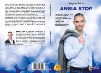 Ansia Stop: Bestseller il libro di Angelo Falco sull’importanza del MindfulCoaching per superare ansia e stress in maniera efficace