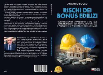 Rischi Dei Bonus Edilizi: Bestseller il libro di Antonio Rocco sull’importanza della prevenzione per affrontare serenamente qualsiasi accertamento fiscale