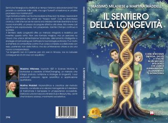 Il Sentiero Della Longevità: Bestseller il libro di Massimo Milanese e Martina Waddell sull’importanza delle piccole azioni quotidiane