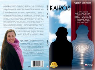 Kairós: Bestseller il libro di Alessia Conforti sull’importanza di avviare una trasformazione profonda e duratura per il recupero e il benessere personale