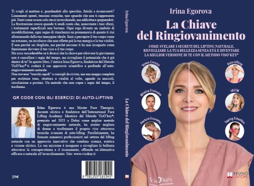 La Chiave Del Ringiovanimento: il libro di Irina Egorova sull’importanza dell’auto-lifting per una bellezza senza età