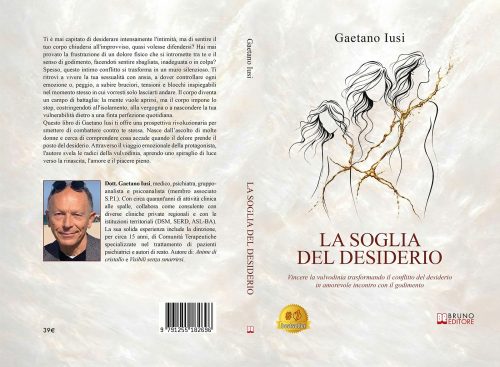 «La Soglia Del Desiderio»: il libro di Gaetano Iusi sull’importanza di imparare a vivere appieno la propria intimità