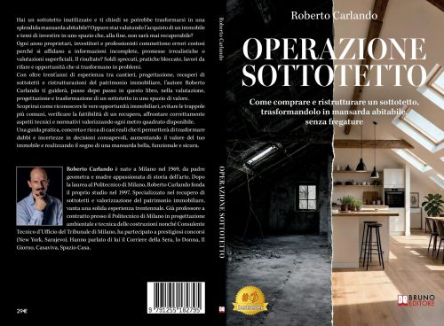 Operazione Sottotetto: Bestseller il libro di Roberto Carlando sull’importanza di effettuare le giuste verifiche prima di ristrutturare un sottotetto