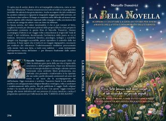 La Bella Novella: Bestseller il libro di Marcello Transèrici sull’importanza di ritrovare la propria libertà di coscienza