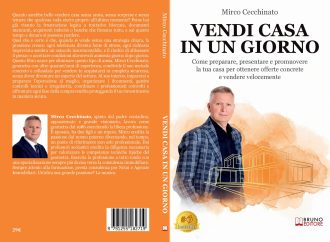 “Vendi Casa In Un Giorno”: Mirco Cecchinato presenta il libro che spiega l’importanza di pianificare una vendita immobiliare di successo con una strategia chiara